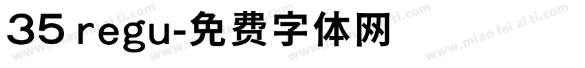 35 regu字体转换